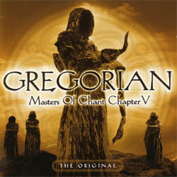 Gregorian - Masters Of Chant Chapter V
