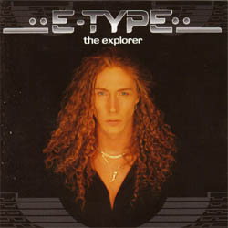 E-Type - The Explorer