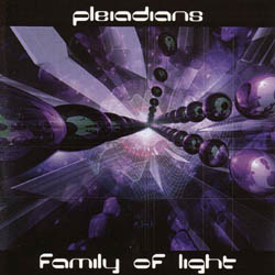 Pleiadians - Family Of Light