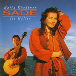 Kaija Kärkinen & Ile Kallio - Sade