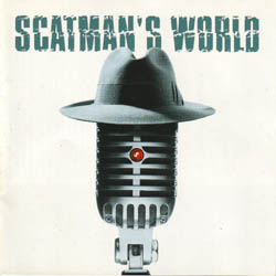 Scatman John - Scatman's World