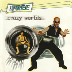 Free - Crazy World